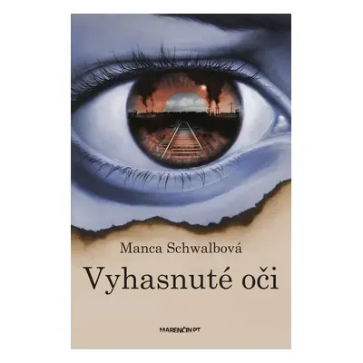 Vyhasnuté oči|2. vydanie - Manca Schwalbová