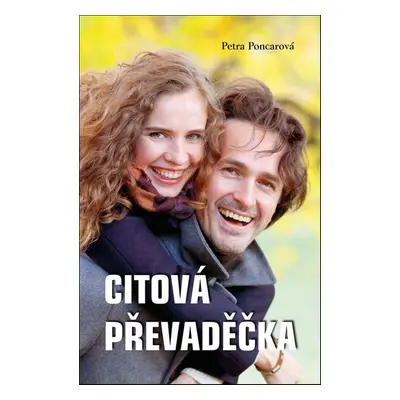 Citová převaděčka - Petra Poncarová