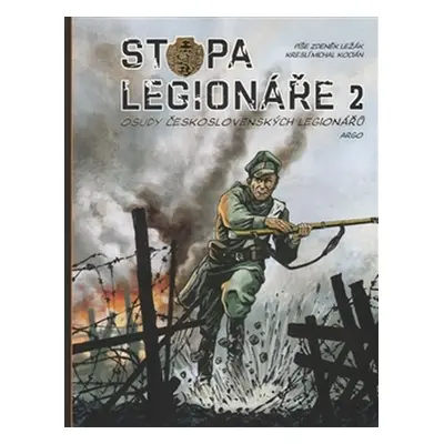 Stopa legionáře 2 - Michal Kocián