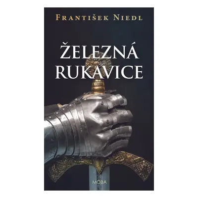 Železná rukavice - František Niedl