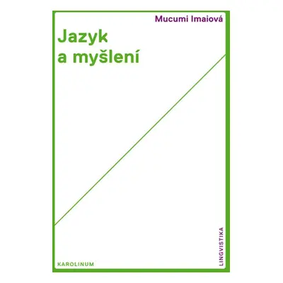 Jazyk a myšlení - Mucumi Imaiová