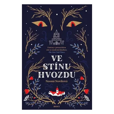 Ve stínu Hvozdu - Naomi Novik