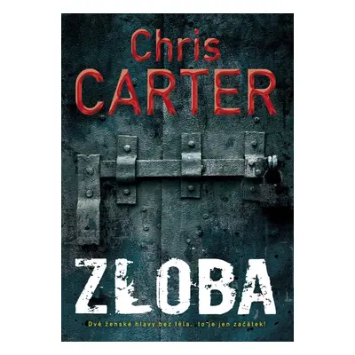 Zloba - Chris Carter