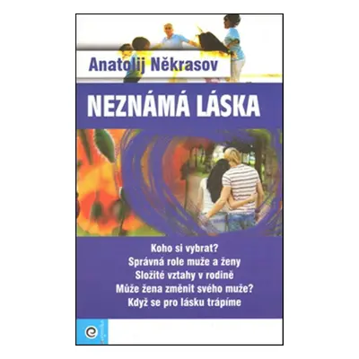 Neznámá láska - Anatolij Někrasov