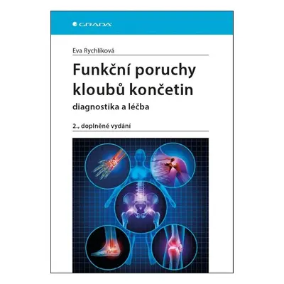 Funkční poruchy kloubů končetin - Eva Rychlíková