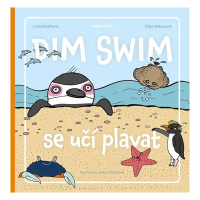 Dim Swim se učí plavat - Edita Makovcová