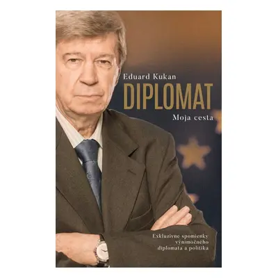 Diplomat - Eduard Kukan