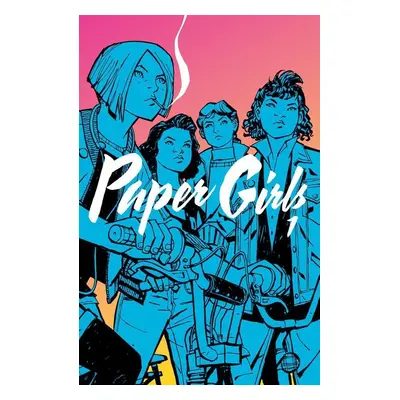 Paper Girls 1 - Brian K. Vaughan