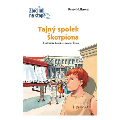 Tajný spolek Škorpiona - Renée Hollerová