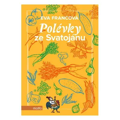 Polévky ze Svatojánu - Eva Francová