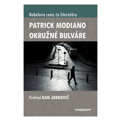 Okružné bulváre - Patrick Modiano