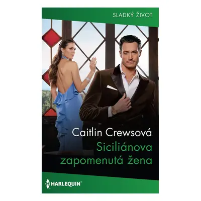 Siciliánova zapomenutá žena - Caitlin Crewsová