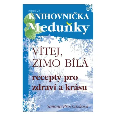 Vítej, zimo bílá - Simona Procházková