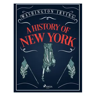 A History of New York - Washington Irving