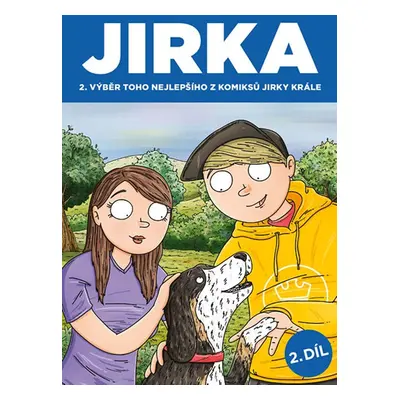 JIRKA 2. díl - Jirka Král