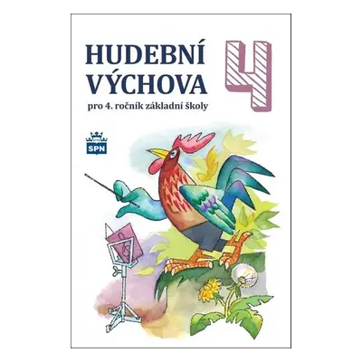 Hudební výchova 4 - Marie Lišková