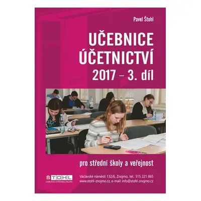 Učebnice Účetnictví 2017 - 3. díl - Pavel Štohl