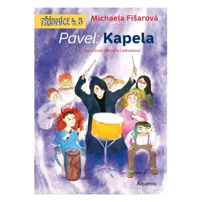 Pavel: Kapela - Michaela Fišarová