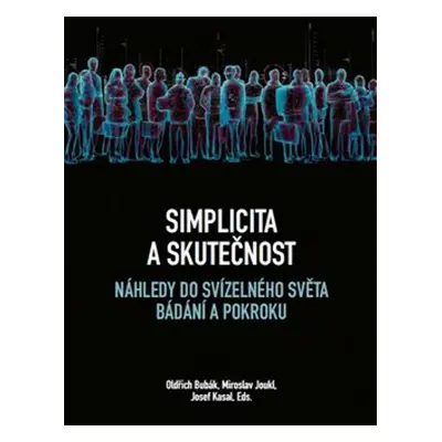 Simplicita a skutečnost - Miroslav Joukl