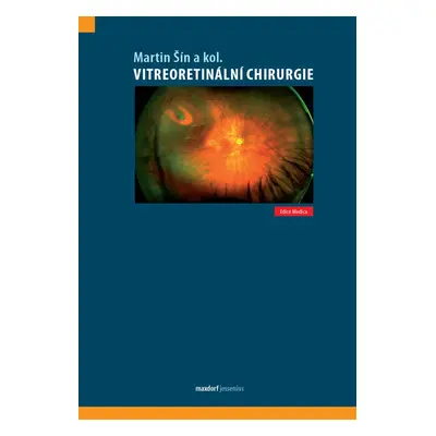 Vitreoretinální chirurgie - Martin Šín