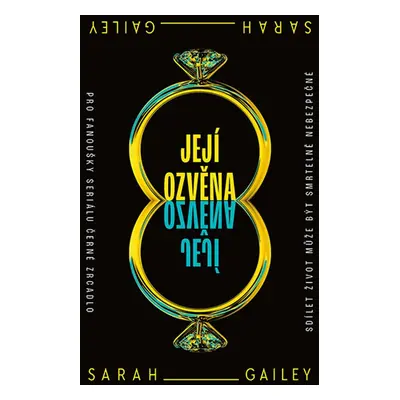 Její ozvěna - Sarah Gailey