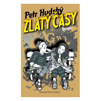 Zlatý časy - Petr Hudský