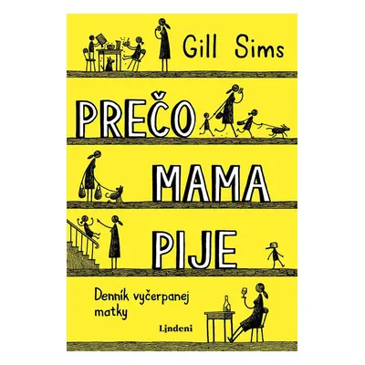 Prečo mama pije - Gill Sims