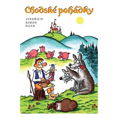 Chodské pohádky - Jindřich Šimon Baar