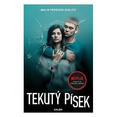 Tekutý písek - Malin Persson Giolito