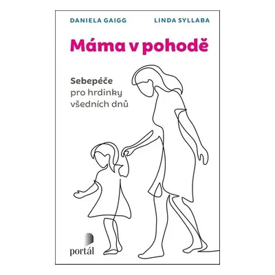 Máma v pohodě - Linda Syllaba