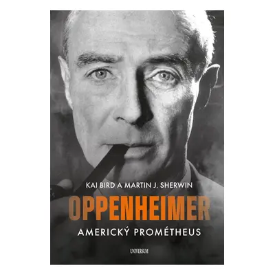 Oppenheimer – Americký Prométheus - Martin J. Sherwin