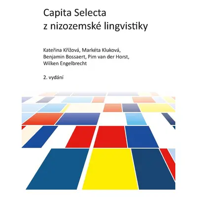 Capita Selecta z nizozemské lingvistiky - Kateřina Křížová