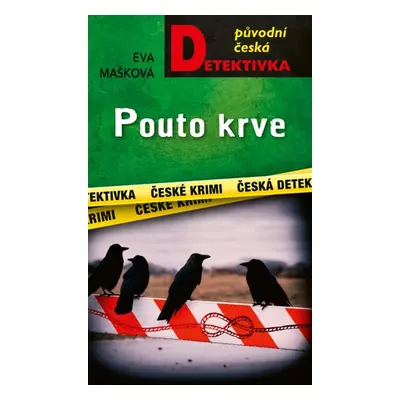 Pouto krve - Eva Mašková