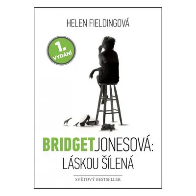 Bridget Jonesová: láskou šílená - Helen Fieldingová