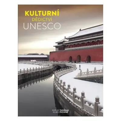 Kulturní dědictví UNESCO - Sophie Thoreau