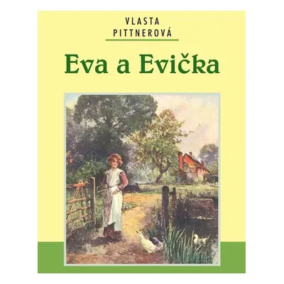 Eva a Evička - Vlasta Pittnerová