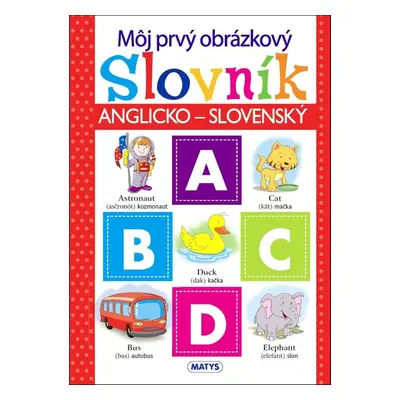 Môj prvý obrázkový slovník - Mária Koronthály