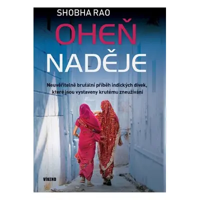 Oheň naděje - Shobha Rao