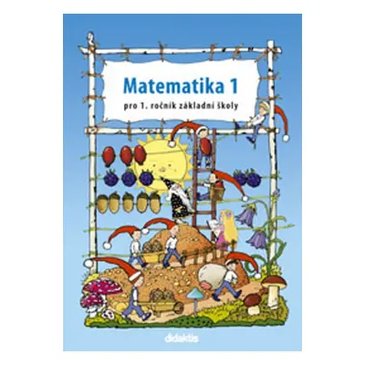 Matematika 1 pro 1. ročník základní školy - Pavol Tarábek