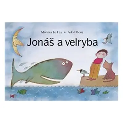 Jonáš a velryba - Monika Elšíková