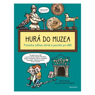 Hurá do muzea - Mgr. Pavlína Pitrová