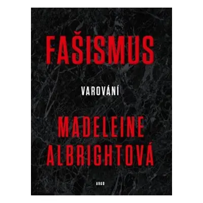 Fašismus - Madeleine Albrightová