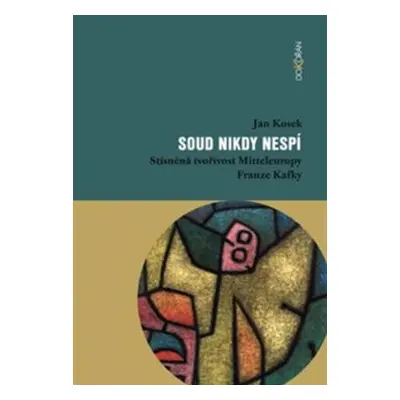 Soud nikdy nespí - Jan Kosek