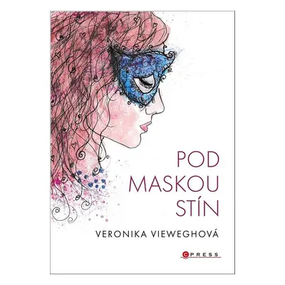 Pod maskou stín - Veronika Vieweghová