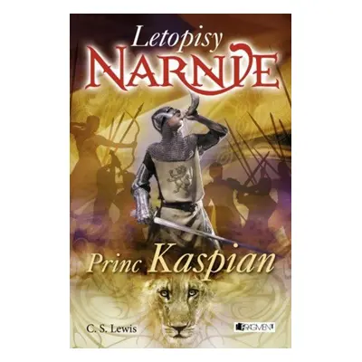 NARNIE – Princ Kaspian - C. S. Lewis