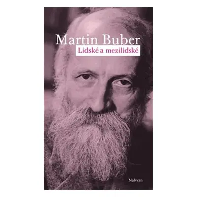 Lidské a mezilidské - Martin Buber