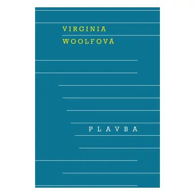 Plavba - Virginia Woolf