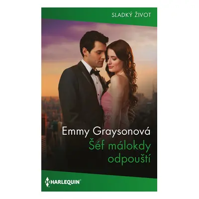 Šéf málokdy odpouští - Emmy Graysonová