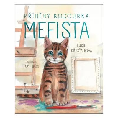 Příběhy kocourka Mefista - Dominika Křesťanová