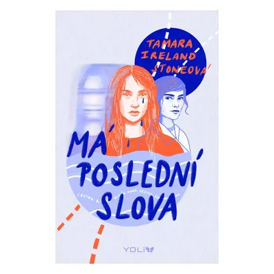 Má poslední slova - Tamara Stoneová